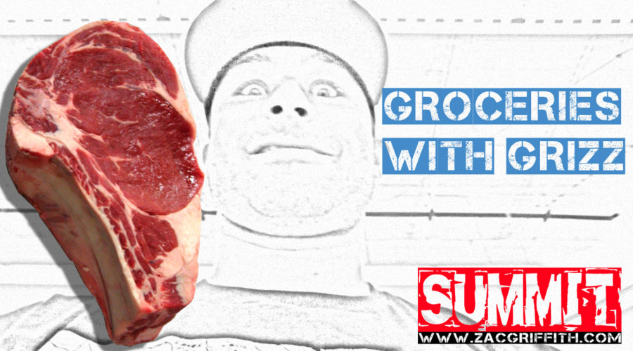 ZAC GRIFFITH “GROCERIES WITH GRIZZ”