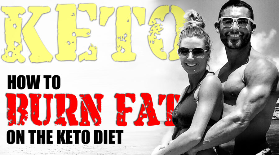 HOW TO BURN FAT ON THE KETO DIET