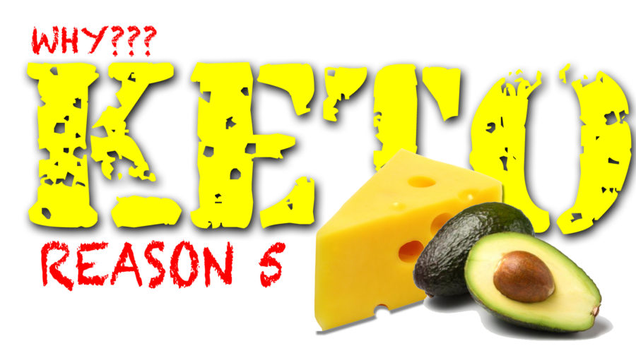 WHY KETO DIET? REASON 5