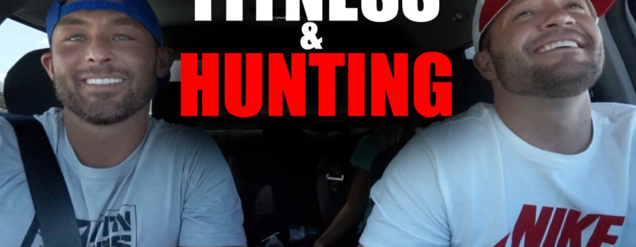 FITNESS AND HUNTING /// WITH RYAN CARTER