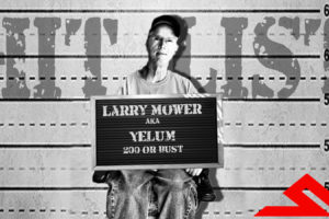 HITLIST: LARRY MOWER AKA YELUM