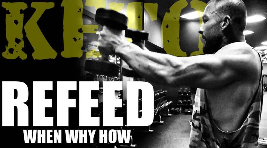 REFEED ON KETO /// WHEN, WHY, HOW
